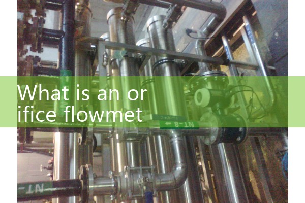 Orifice flowmeter