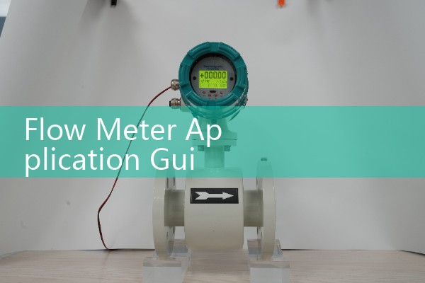 Flow Meter Application Guide: Sizing the Best Sensor for Slurries, Corrosives, and Gases