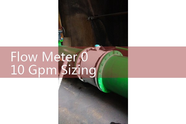 Flow Meter 0 10 Gpm Sizing: Low-Flow Variable Area Gauges for Industrial Lines