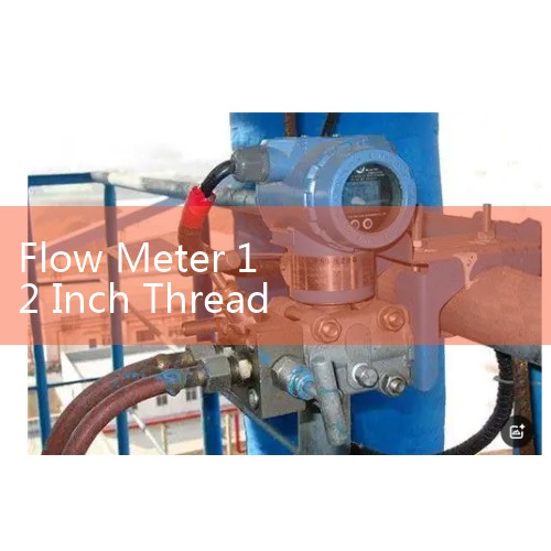 Flow Meter 1 2 Inch Threaded Sensors: Small Bore In-Line Electronic Tracking Equipment